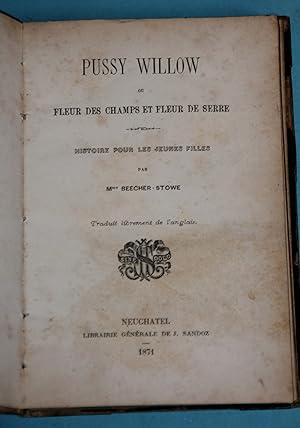 Pussy Willow ou fleur des champs et fleur de serre - Histoire pour les jeunes filles