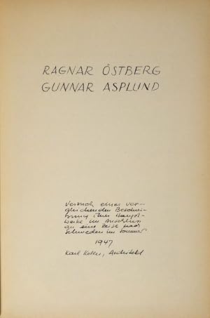 Ragnar Östberg - Gunnar Asplund. Versuch einer vergleichenden Beschreibung ihrer Hauptwerke im An...