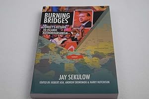 Burning Bridges: Turkey's Return to Islamic Authoritarianism