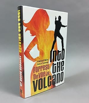 Into the Volcano A Mallory & Morse Novel of Espionage
