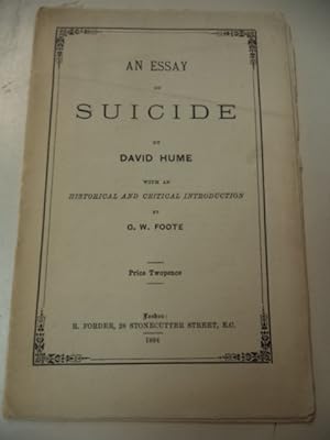 An Essay on Suicide. With an Historical and Critical Introduction by G.W. Foote