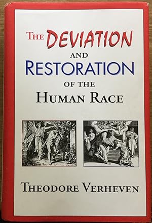 The Deviation and Resoration of the Human Race