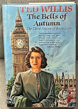 The Bells of Autumn, The Third Season of Rosie Carr