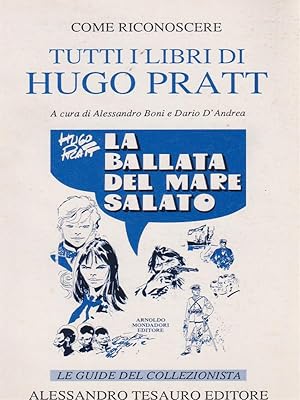 Come riconoscere tutti i libri di Hugo Pratt. Le guide del collezionista