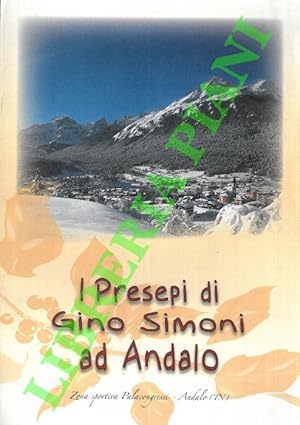 I Presepi di Gino Simoni ad Andalo.