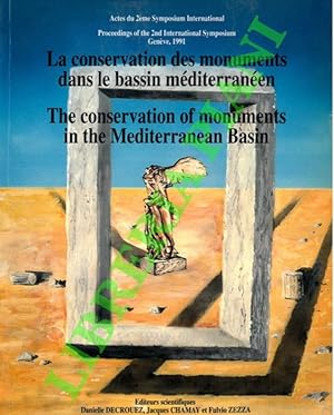 La conservation des monuments dans le bassin méditerranéen. The conservation of monuments in the ...