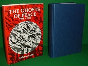 THE GHOSTS OF PEACE 1935-1945