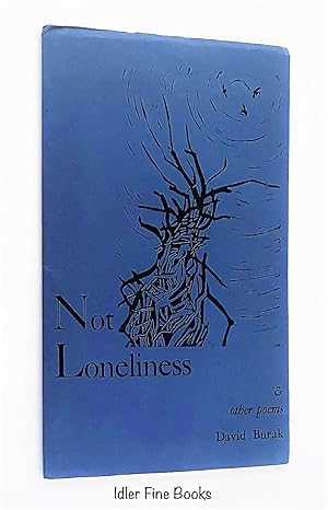 Not Loneliness & Other Poems