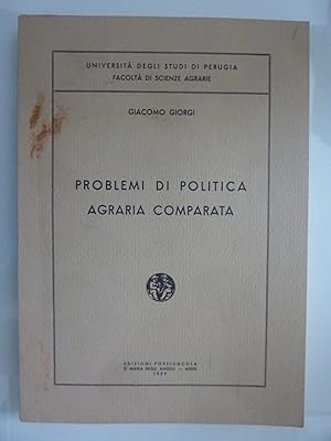 PROBLEMI DI POLITICA AGRARIA COMPARATA