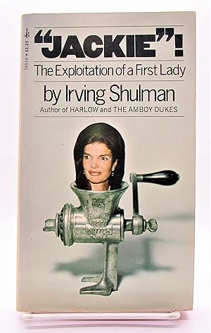 "Jackie"! - The Exploitation of a First Lady