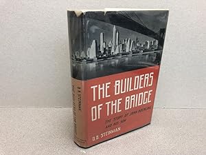THE BUILDERS OF THE BRIDGE : The Story of John Roebling and His Son