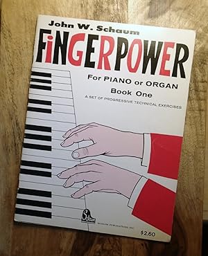 FINGERPOWER FOR PIANO OR ORGAN : BOOK ONE : A Set of Progressive Technical Exercises