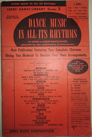 Dance Music In All Its Rhythms. Four Books, C Book, B flat Book, E flat book and Trombone Book