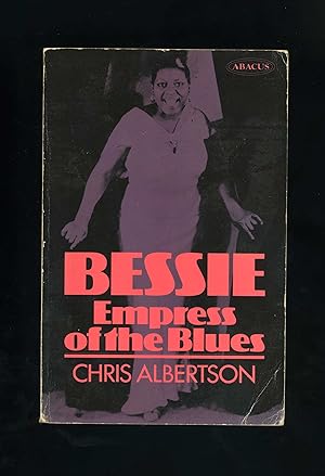 BESSIE - Empress of the Blues [Bessie Smith]