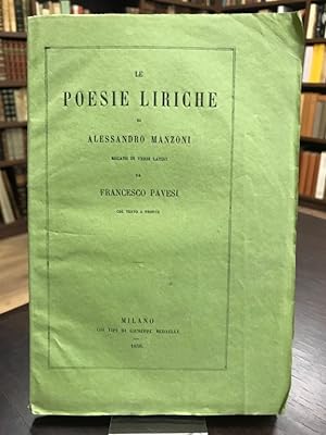 Le poesie liriche di Alessandro Manzoni recate in versi latini con testo a fronte.