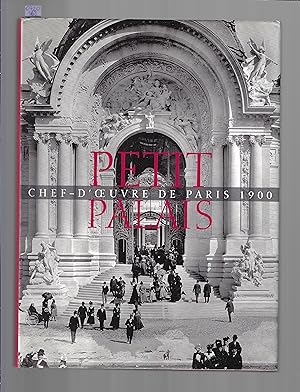 Le Petit palais : chef d'oeuvre de paris 1900