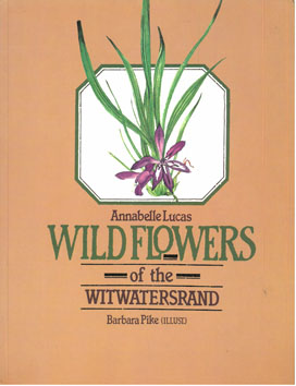 Wild Flowers of the Witwatersrand