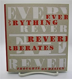 Everything Reverberates: Thoughts on Design