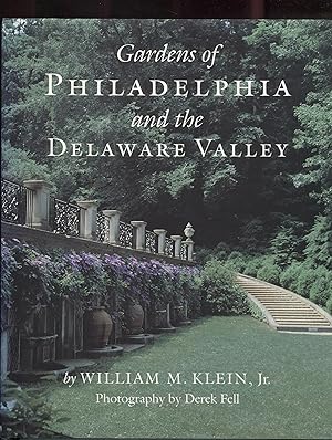 Gardens Of Philadelphia and the Delaware Valley