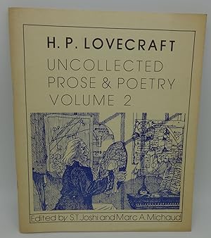 UNCOLLECTED PROSE & POETRY Volume 2