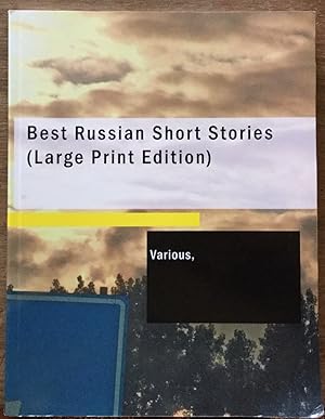 Best Russian Short Stories (Large Print Edition)