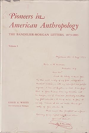 Pioneers In American Anthropology - The Bandelier-Morgan Letters, 1873-1883, Vols. I and II (2 vo...