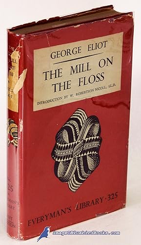 The Mill on the Floss (Everyman's Library #325)