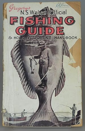 Gregory's N.S.W. [New South Wales] Official Fishing Guide (Illustrated) Telling How to Fish, Wher...