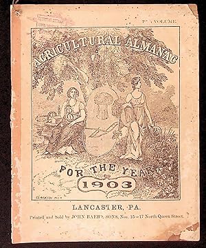 Agricultural Almanac for the Year of Our Lord 1903