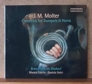 Concertos for Trumpets & Horns (Jean-Francois Madeuf, Musica Fiorita, Daniela Dolci)