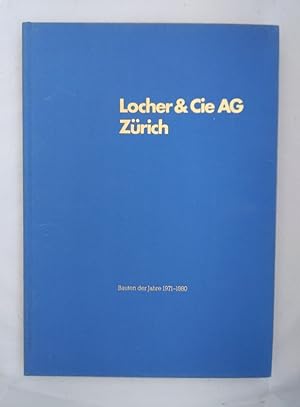 Locher & Cie. AG Zürich. Bauingenieure und Bauunternehmer. Auswahl von Bildern ausgeführter und p...