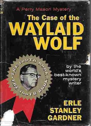 The Case of the Waylaid Wolf (A Perry Mason Mystery)