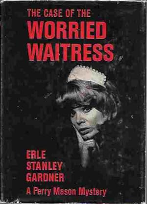 The Case of the Worried Waitress (A Perry Mason Mystery)