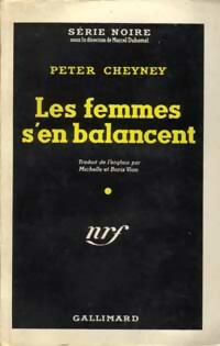Les femmes s'en balancent - Peter Cheyney