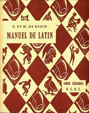 Manuel de latin liber secundus 5e - M. De Kisch