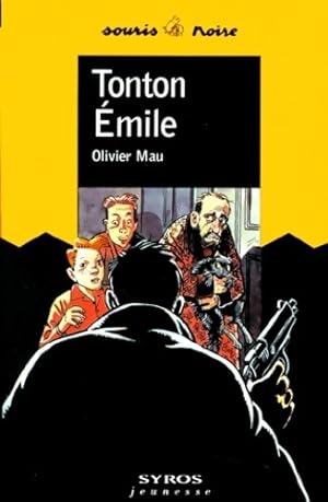 Tonton Emile - Olivier Mau
