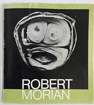 Robert Morian. Du 18 mai au 21 août 1977.