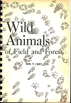 Wild Animals of Field and Forest