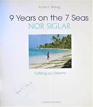 9 Years on the 7 Seas. Nor Siglar