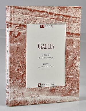 La viticulture en Gaule - Gallia n°58 : Archéologie de la France antique