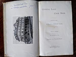 The Crystal Lake Cook Book, Published By the Women's Literary Society of Barton, Vermont for the ...