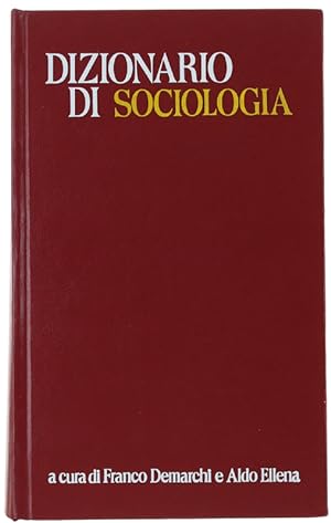 DIZIONARIO DI SOCIOLOGIA.: