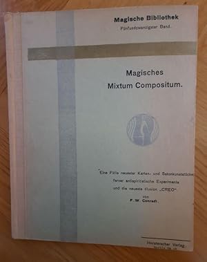 Eine Fülle neuester Karten- und Salonkunststücke; ferner antispiritistische Experimente und die n...