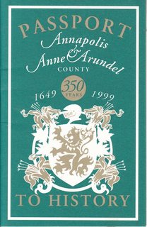 Passport to History: Annapolis & Anne Arundel County, 350 years (1649-1999)