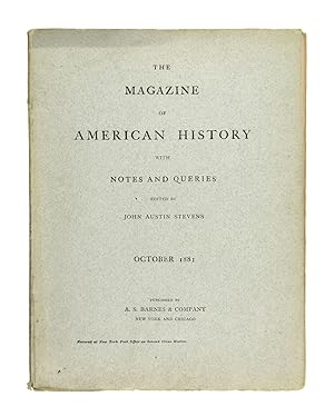 The Magazine of American History with Notes and Queries. October 1881: Vol. VII, No. 4