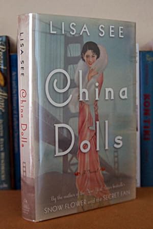China Dolls: A Novel ***AUTHOR SIGNED***