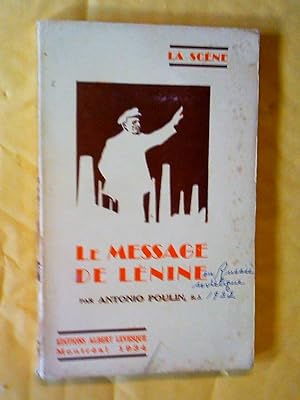 Le message de Lénine, drame social en quatre actes