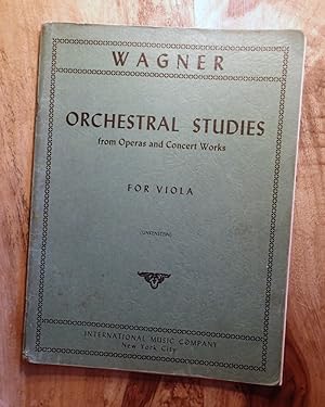 WAGNER: ORCHESTRAL STUDIES FROM OPERAS AND CONCERTO WORKS FOR VIOLA : (International Music Compan...