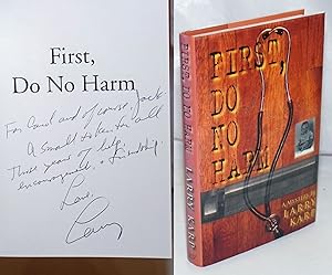First Do No Harm: a mystery [inscribed & signed]