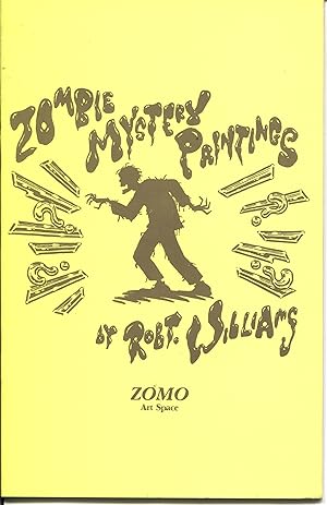 ZOMBIE MYSTERY PAINTINGS EXHIBITION BOOK-ROBERT WILLIAMS-ZUMO ART SPACE-UNDERGROUND
